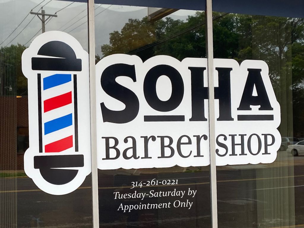 SoHa Barbershop window lettering on Hampton Ave: by appointment only, (314) 261-0221